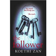 The Follower - Koethi Zan