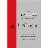 The Tattoo Dictionary - 