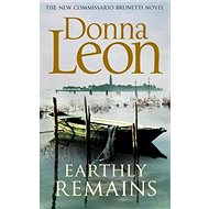 Earthly Remains - Donna Leon