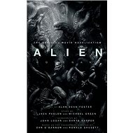 Alien Covenant: The Official Movie Novelization - Alan Dean Foster