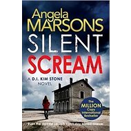 Silent Scream: D.I. Kim Stone 01 - Angela Marsonsová