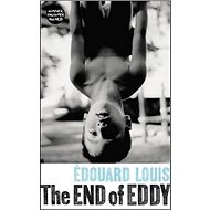 The End of Eddy - Edouard Louis