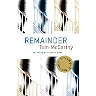 Remainder - Tom McCarthy