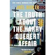 The Truth about the Harry Quebert Affair - Joël Dicker