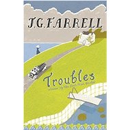 Troubles - J. G. Farrell