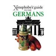 The Xenophobe's Guide to the Germans - Stefan Zeidenitz; Ben Barkow