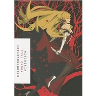 Kizumonogatari: Wound Tale - Ishin Nishio;  Nisioisin
