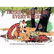 Calvin and Hobbes. There's Treasure Everywhere - Bill Watterson