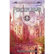 Percepliquis - Michael J. Sullivan