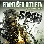 SPAD: Postapocalyptic novel - CD Audiobooks