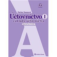 Účtovníctvo I: cvičebnica A - Darina Saxunová