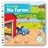 Čo sa deje - Na farme - Rebecca Finn