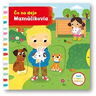 Čo sa deje - Maznáčikovia - 