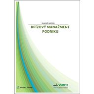 Krízový manažment podnikov - Vladimír Gozora