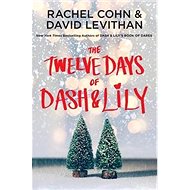 The Twelve Days of Dash & Lily - 
