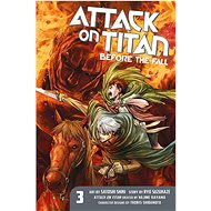 Attack on Titan: Before the Fall 03 - Hajime Isayama
