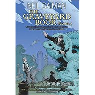 The Graveyard Book Graphic Novel: Volume 2 - Neil Gaiman; P. Craig Russell