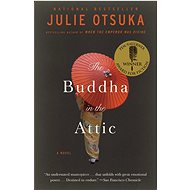 The Buddha in the Attic - 