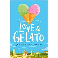 Love & Gelato - Jenna Evans Welchová
