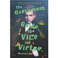 The Gentleman's Guide to Vice and Virtue - 