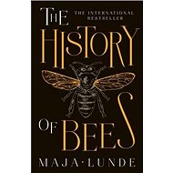 The History of Bees - 