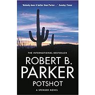 Potshot: A Spenser Novel - 