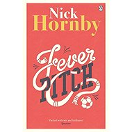Fever Pitch - Nick Hornby