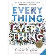 Everything, Everything - Nicola Yoon