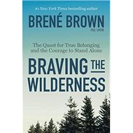 Braving the Wilderness - 