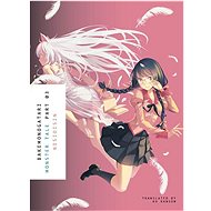 Bakemonogatari, Part 3: Monster Tale - Nisioisin
