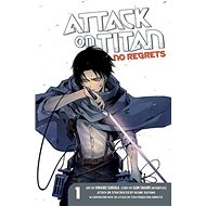 Attack on Titan 01: No Regrets - Hajime Isayama; Gan Sunaaku