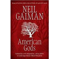 American Gods. - Neil Gaiman