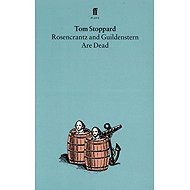 Rosencrantz and Guildenstern Are Dead - Tom Stoppard
