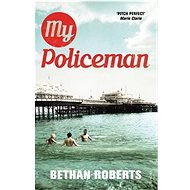 My Policeman - Bethan Roberts
