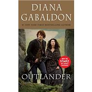 Outlander. Starz Tie-In: A Novel - 