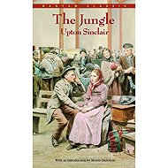 The Jungle - Upton Sinclair