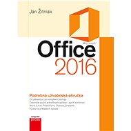 Microsoft Office 2016: Podrobná uživatelská příručka - 
