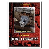 Bohové a apokalypsy - Ivo Wiesner
