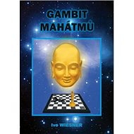 Gambit mahátmů - Ivo Wiesner
