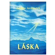 Láska - Zdeňka Jordánová