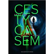 Cesty časem - Anna Iris