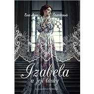 Izabela a její lásky - Eva Ava Šranková