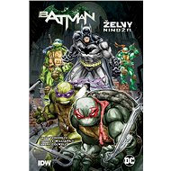 Batman Želvy nindža - 