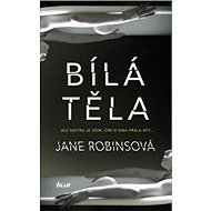 Bílá těla - Jane Robinsová