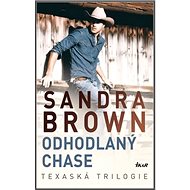 Odhodlaný Chase - Sandra Brown