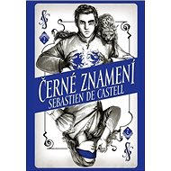 Divotvůrce Černé znamení - Sebastien de Castell