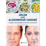 Jídlem proti Alzheimerově chorobě - Cinzia Cuneo
