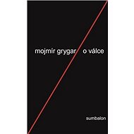 O válce - Mojmír Grygar