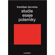 Studie, eseje, polemiky - František Červinka