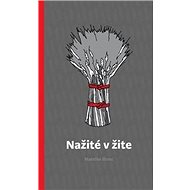 Nažité v žite - Maruška Skonc